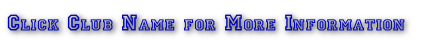 Click Club Name for More Information
